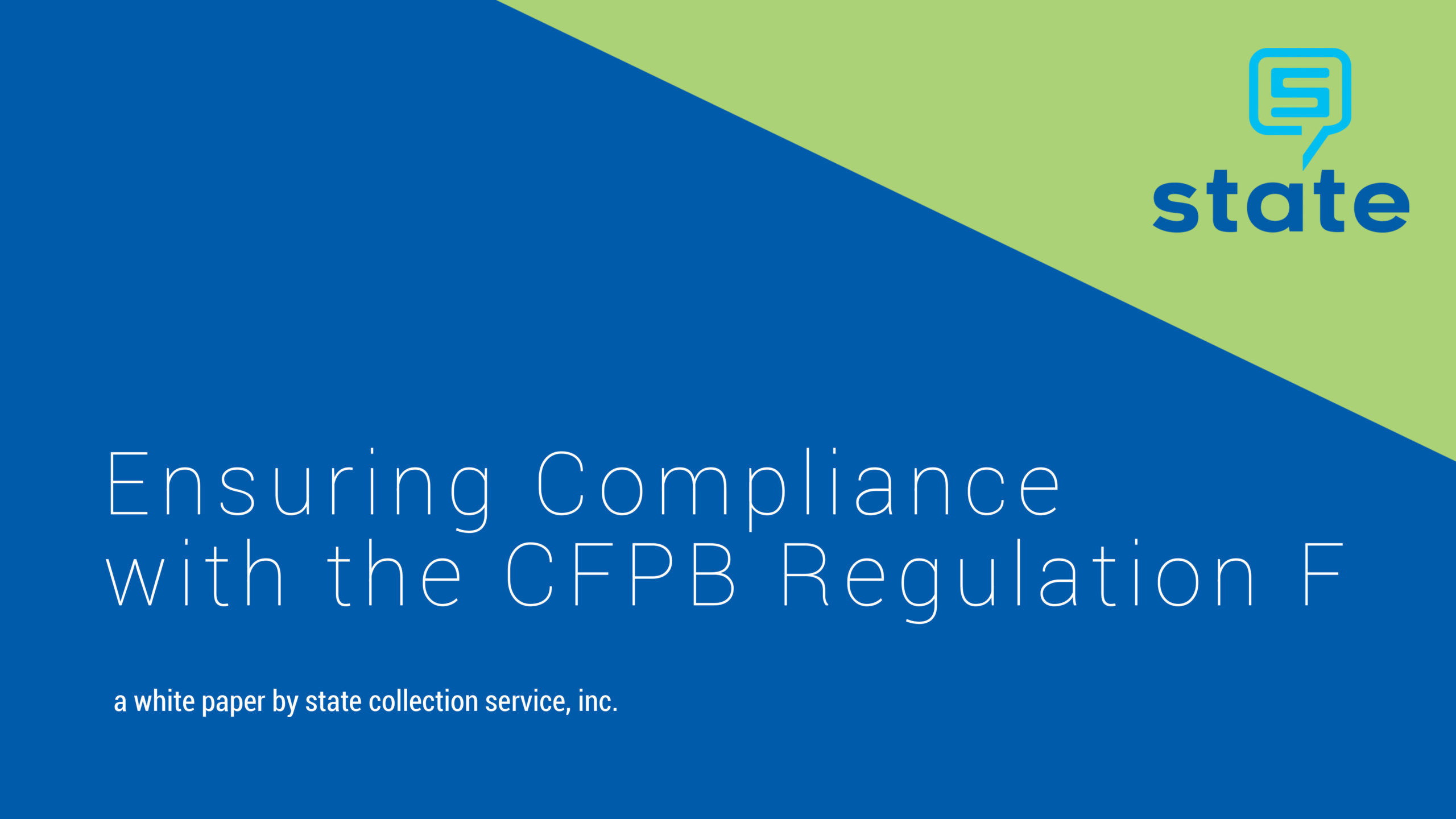 Ensuring Compliance with the CFPB Regulation F State Collection